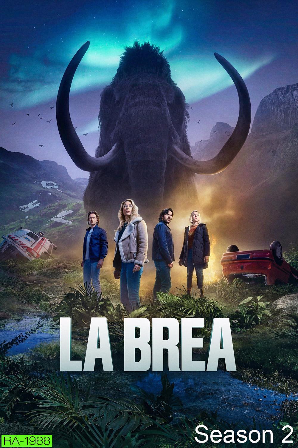 ลาเบรีย ผจญภัยโลกดึกดำบรรพ์ ปี 2 La Brea Season 2 (2022) 14 ตอน