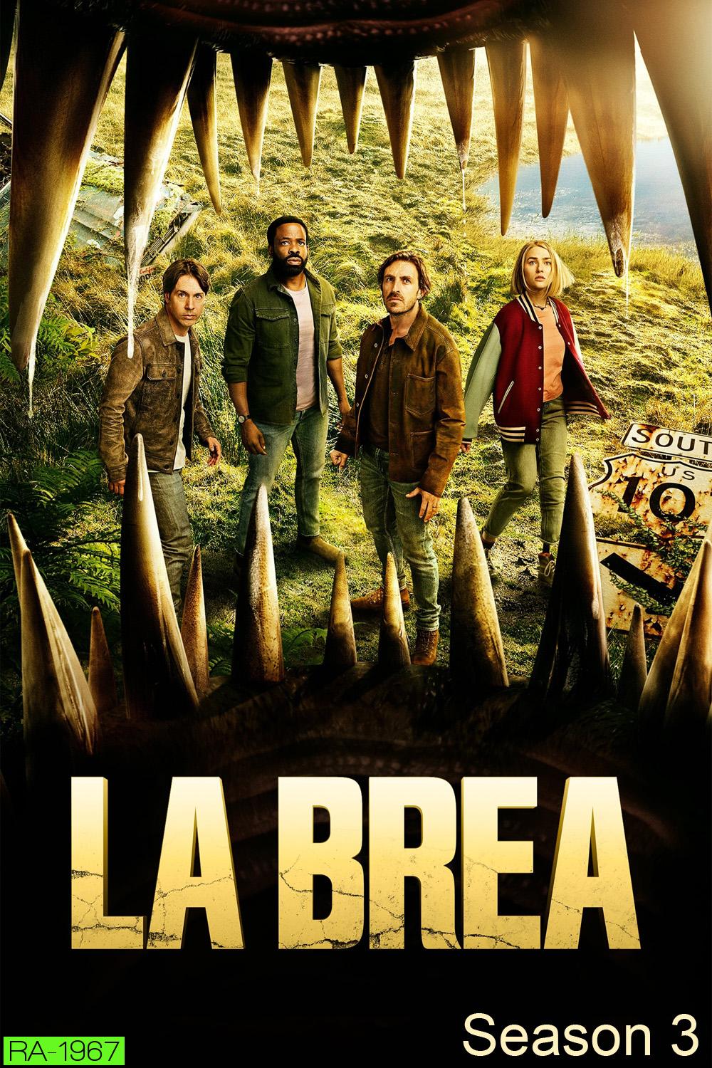 ลาเบรีย ผจญภัยโลกดึกดำบรรพ์ ปี 3 La Brea Season 3 (2024) 6 ตอน