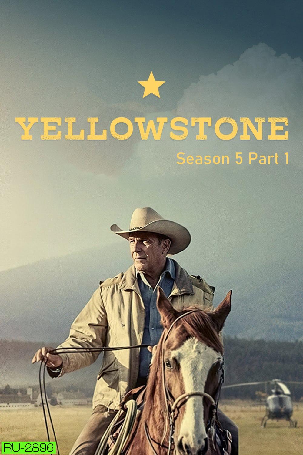 Yellowstone Season 5 Part 1 เยลโลว์สโตน ปี 5 พาร์ท 1 (2022) 8 ตอน