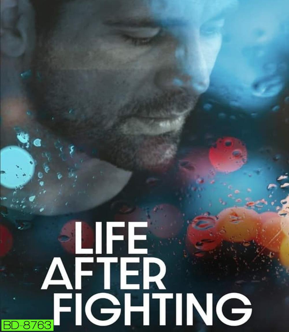 Life After Fighting (2024)