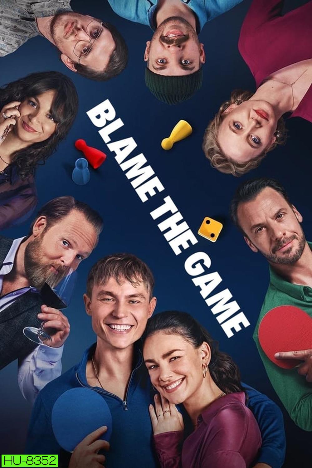 Blame the Game (2024) รักลุ้น วุ่นเพราะเกม