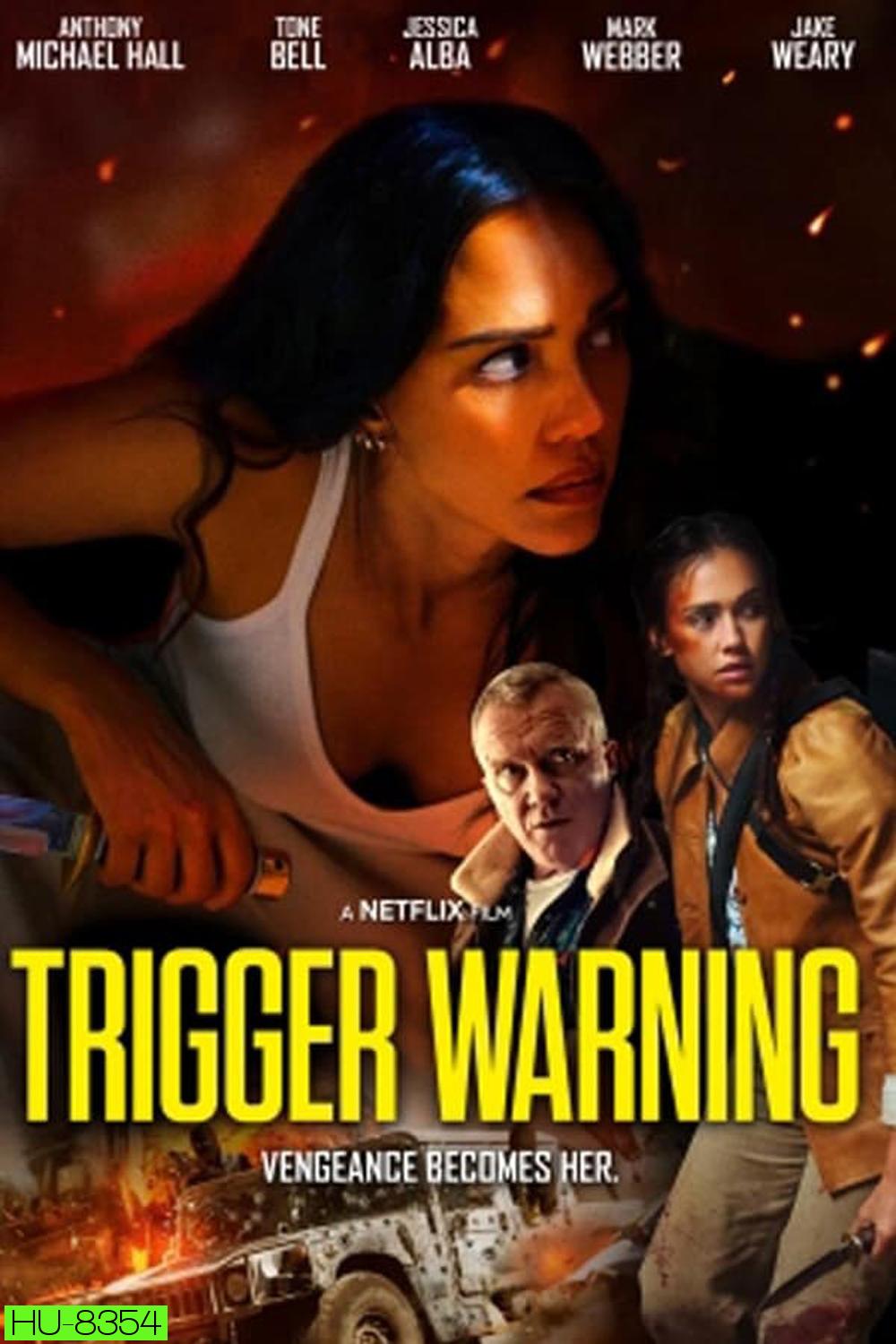 Trigger Warning ลั่นไกเตือน (2024)