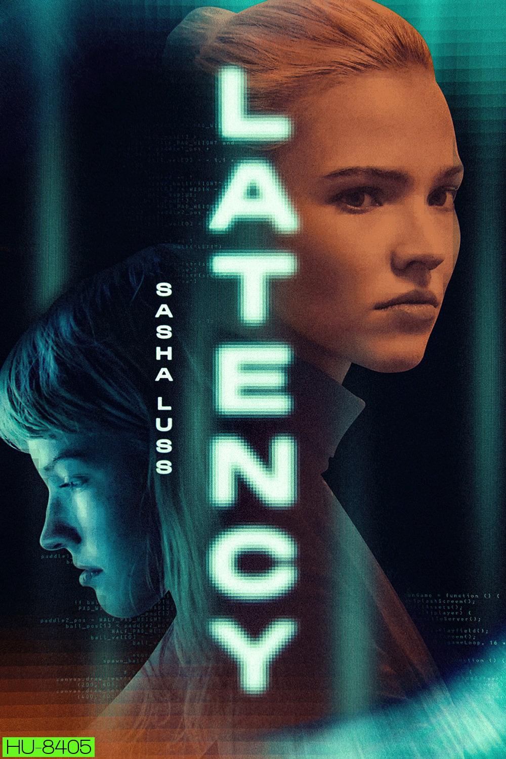 Latency เลเทนซี (2024)