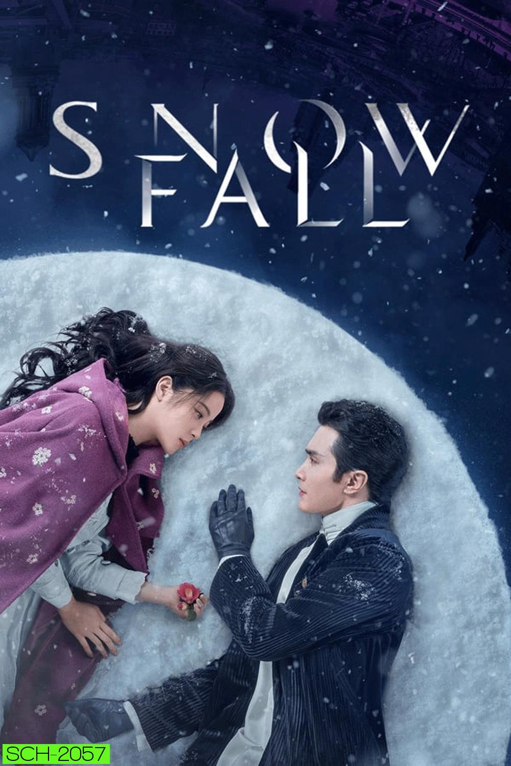 Snow Fall (2024) เหมันต์ใต้เงาจันทร์