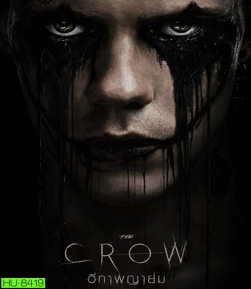 The Crow อีกาพญายม (2024)