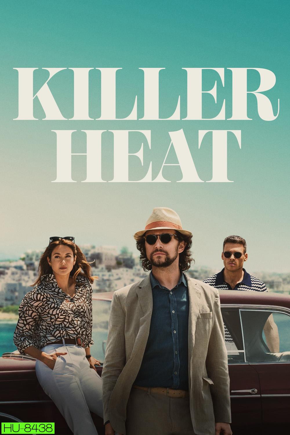 Killer Heat เด็ดปีกฆ่า (2024)