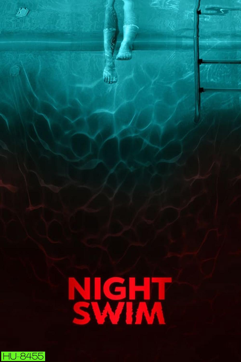 Night Swim ค่ำคืนอย่าแหวกว่าย (2024)