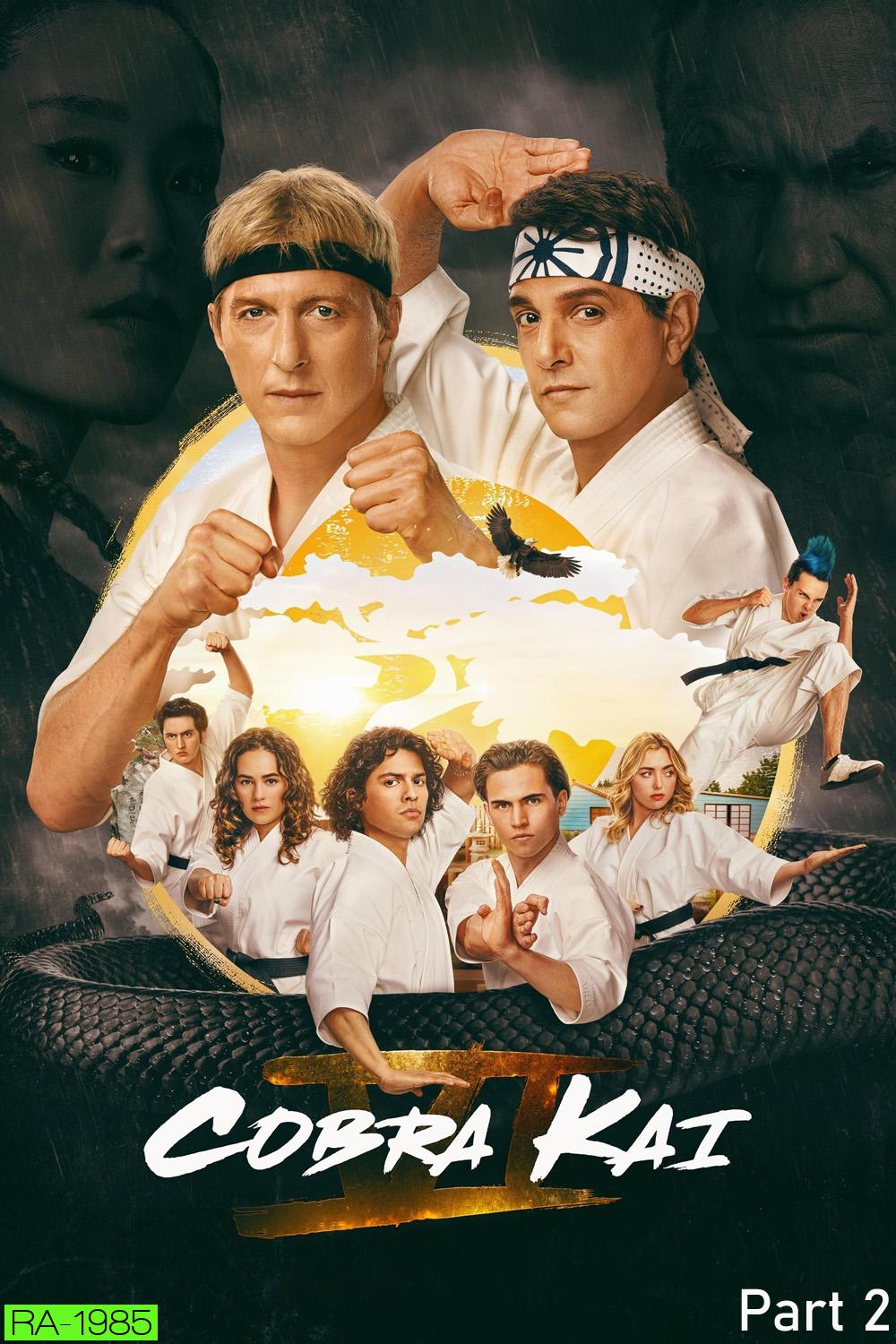 Cobra Kai Season 6 Part 2 คอบร้า ไค 6 พาร์ท 2 (2024) 5 ตอน