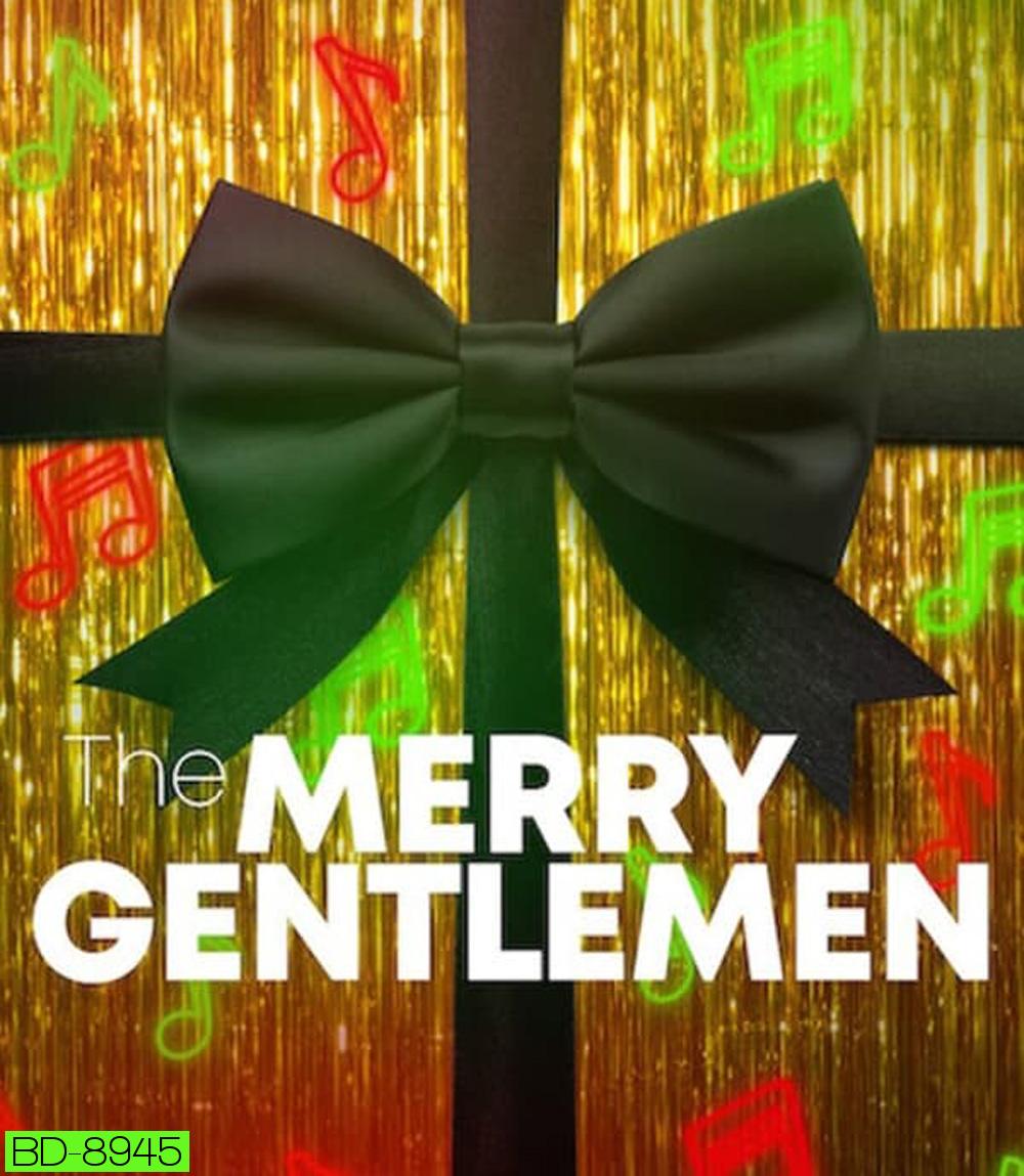 The Merry Gentlemen เดอะ เมอร์รี่ เจนเทิลแมน (2024)