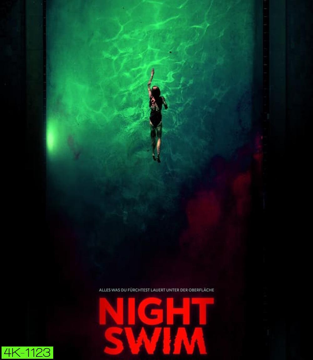 4K - Night Swim ค่ำคืนอย่าแหวกว่าย (2024) - แผ่นหนัง 4K UHD