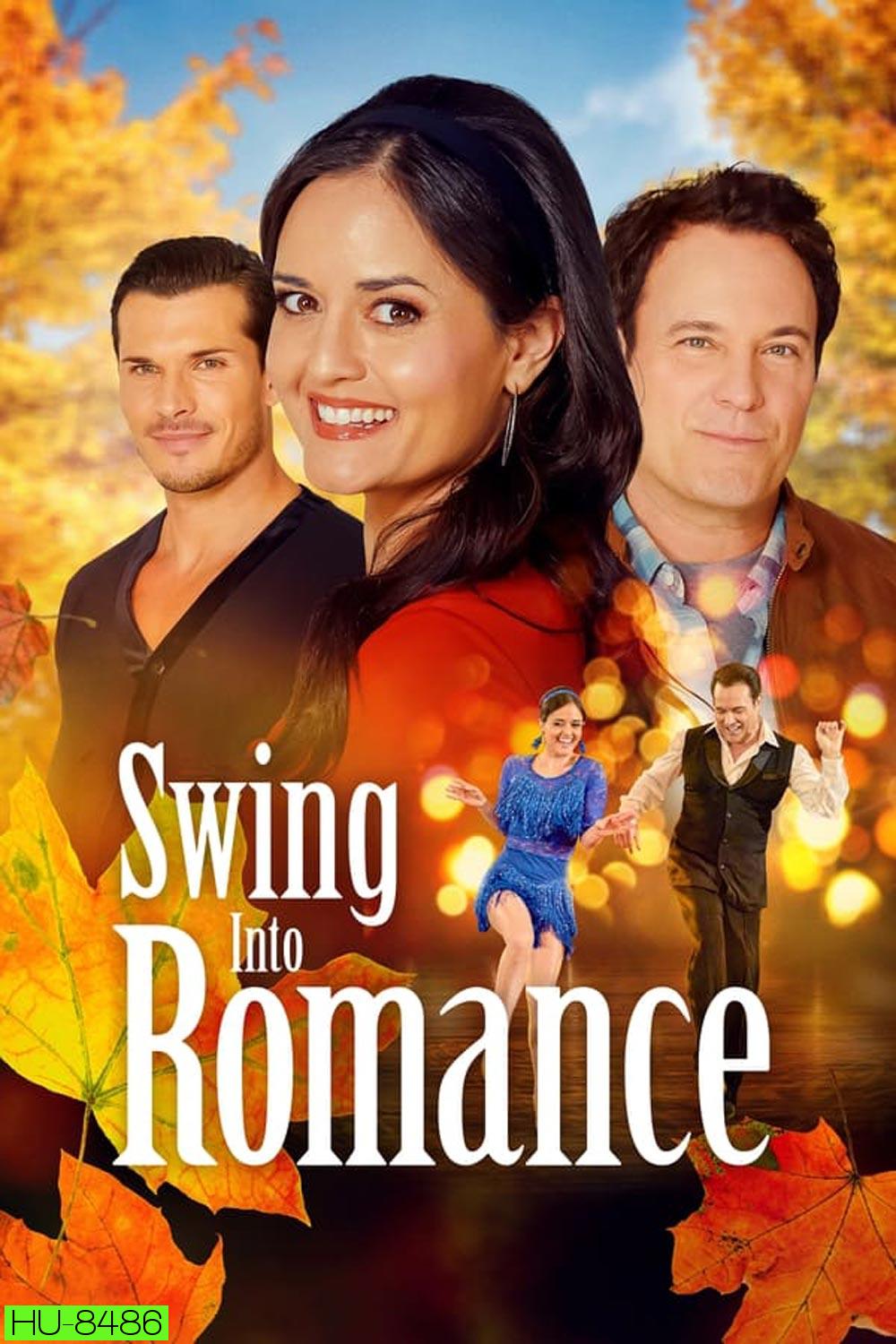 Swing Into Romance สวิง อินทู โรแมนซ์ (2023)