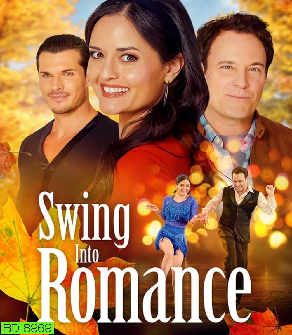 Swing Into Romance สวิง อินทู โรแมนซ์ (2023)