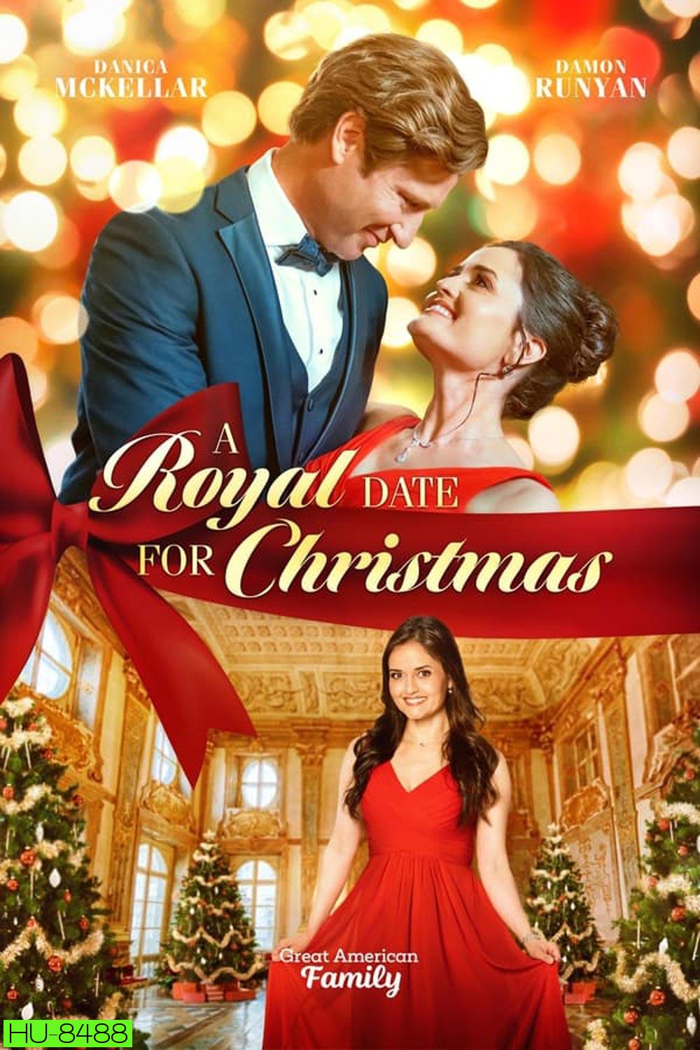 A Royal Date for Christmas คริสต์มาสเดตฉบับรอยัล (2023)