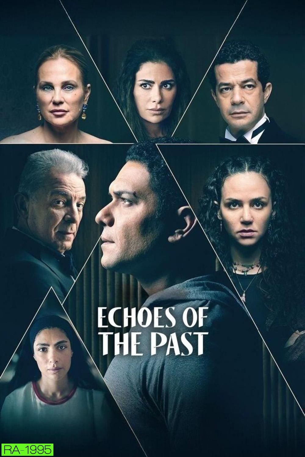 Echoes of the Past อดีตก้องกังวาน (2024) 8 ตอน