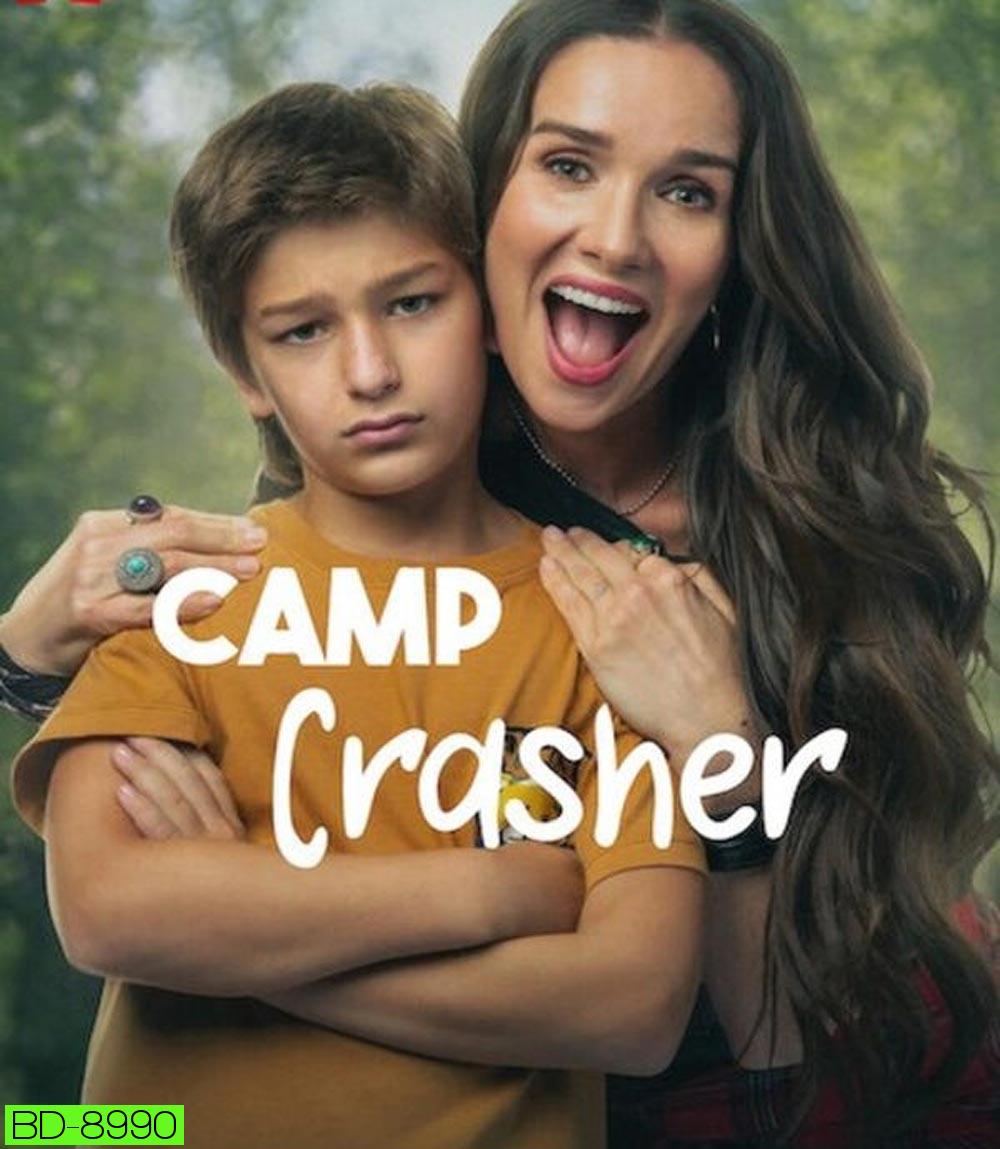 Camp Crasher คุณแม่ป่วนค่าย (2024)