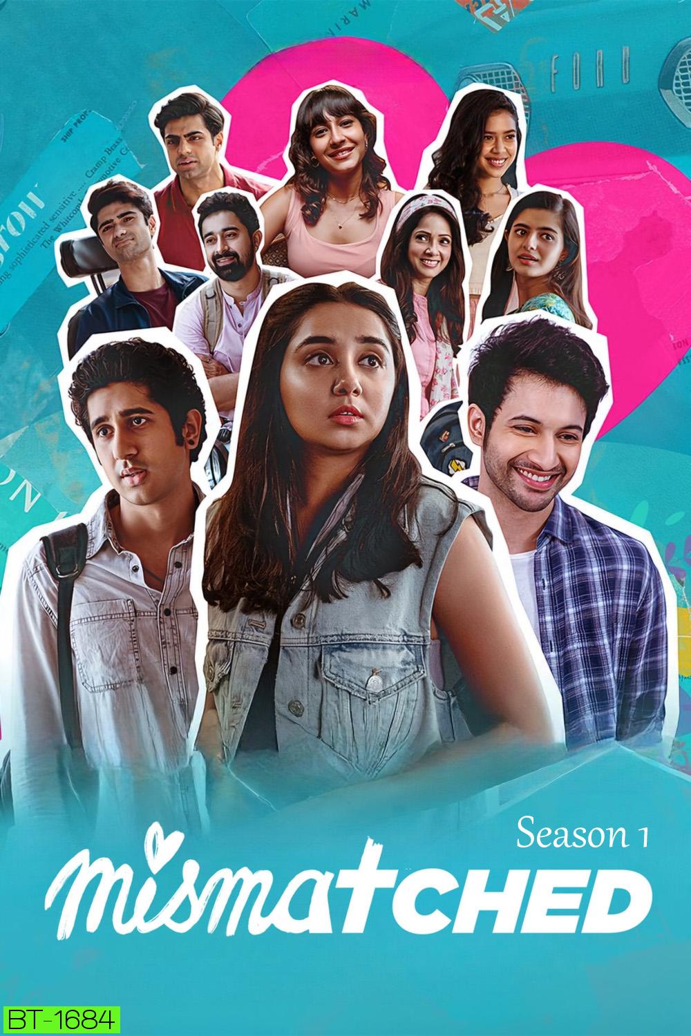 Mismatched Season 1 (2020) 6 ตอน