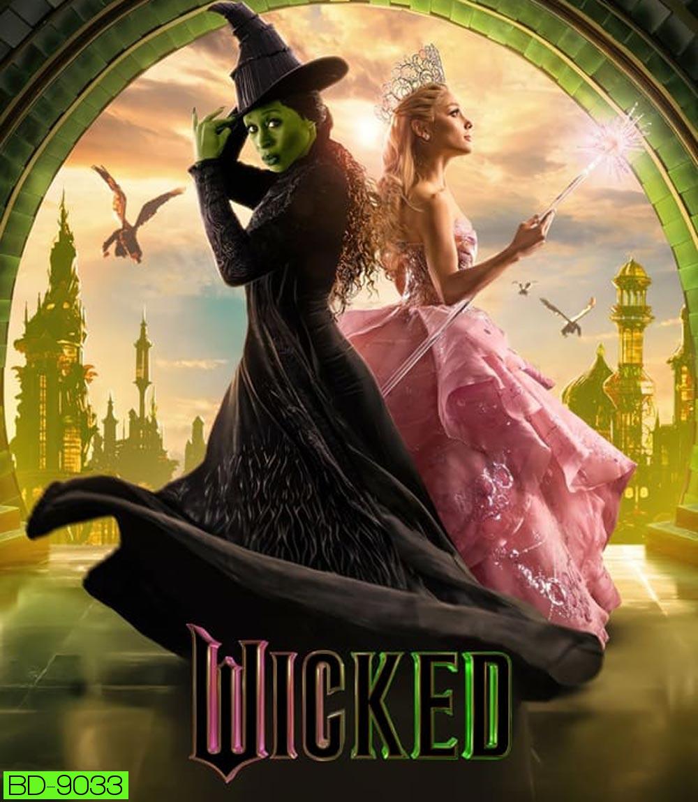 Wicked วิคเค็ด (2024)