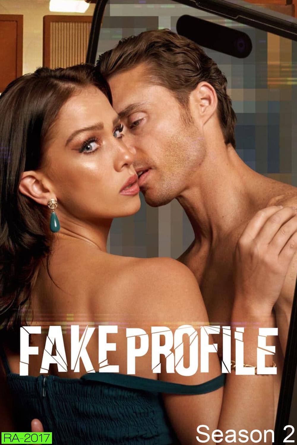 Fake Profile Season 2 เฟค โปรไฟล์ ซีซั่น 2 (2025) 10 ตอนจบ