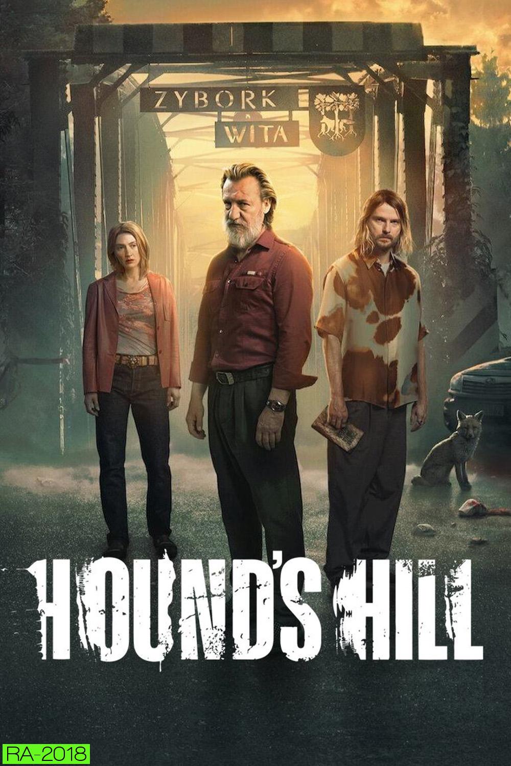 Hounds Hill ฮาวด์สฮิลล์ (2025) 5 ตอน