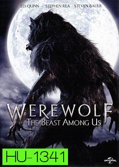 Werewolf: The Beast Among Us ล่าอสูรนรก มนุษย์หมาป่า