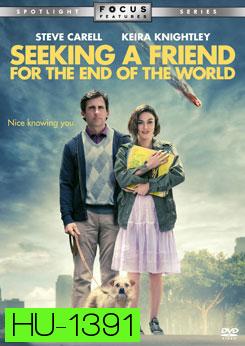 Seeking A Friend For The End Of The World เจอะเพื่อนตายในวันโลกแตก