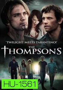 The Thompsons คฤหาสน์ตระกูลผีดุ