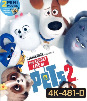 4K - Secret Life of Pets 2 (2019) เรื่องลับแก๊งขนฟู ภาค 2 - แผ่นหนัง 4K UHD