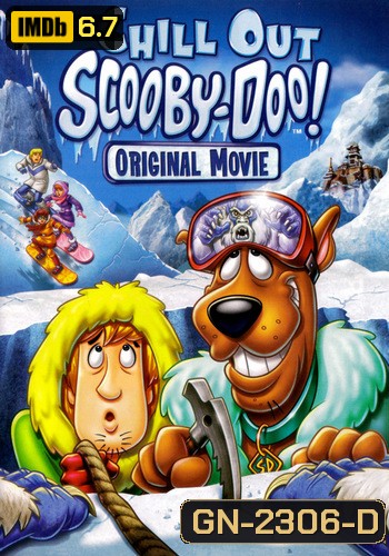 Chill Out Scooby-Doo! (2007) สคูบี้-ดู! ผจญมนุษย์หิมะ