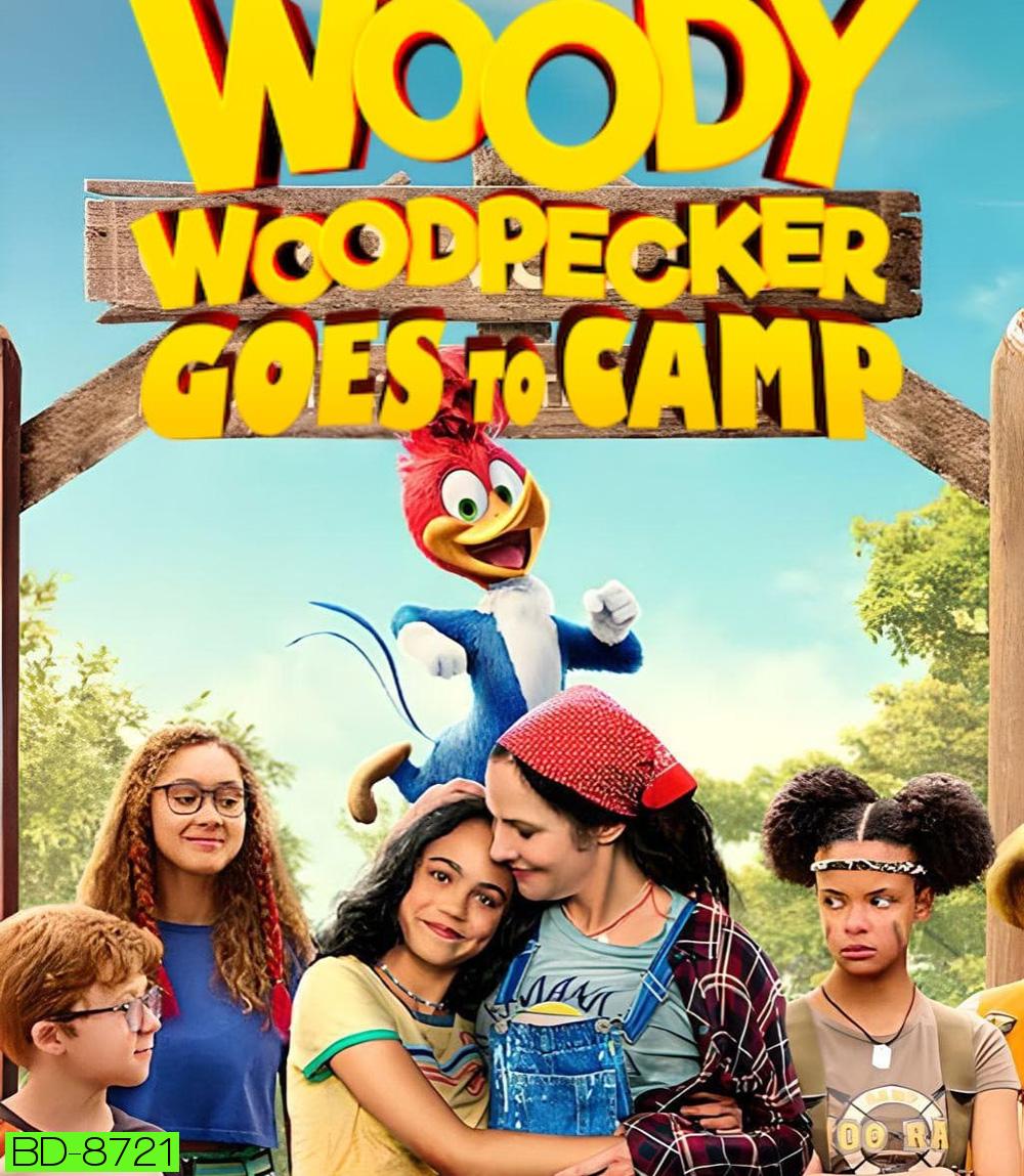 Woody Woodpecker Goes to Camp (2024) วู้ดดี้ เจ้านกหัวขวาน ไปค่าย